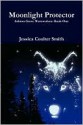 Moonlight Protector - Jessica Coulter Smith