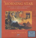 The Morning Star: In Which the Extraordinary Correspondence of Griffin & Sabine is Illuminated - Nick Bantock