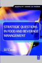 Strategic Questions in Food and Beverage Management - Roy C. Wood