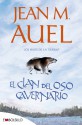 El clan del oso cavernario (Hijos de la Tierra #1) - Jean M. Auel