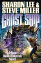 Ghost Ship (Theo Waitley, #3) (Liaden Universe, #15) - Steve Miller, Sharon Lee