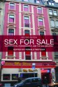 Sex For Sale: Prostitution, Pornography, And The Sex Industry - Ronald Weitzer