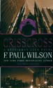 Crisscross: A Repairman Jack Novel - F. Paul Wilson