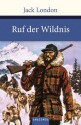 Ruf der Wildnis - Jack London