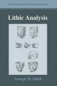 Lithic Analysis (Manuals in Archaeological Method, Theory and Technique) - George H. Odell, Michael B. Schiffer, Charles E. Orser Jr.