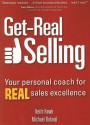 Get-Real Selling: Your Personal Coach for Real Sales Excellence - Keith Hawk, Michael Boland