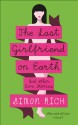 The Last Girlfriend on Earth - Simon Rich