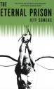 The Eternal Prison - Jeff Somers