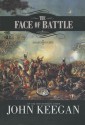 The Face of Battle - John Keegan, Simon Vance