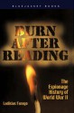 Burn After Reading: The Espionage History of World War II - Ladislas Farago