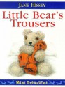 Little Bear's Trousers Mini Treasure - Jane Hissey