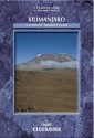 Kilimanjaro: A Complete Trekker's Guide: Preparations, Practicalities and Trekking Routes to the ?Roof of Africa' - Alex Stewart