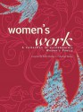 Women's Work: A Collection of Contemporary Women's Poetry - Libby Hathorn, Rachael Baily, Jessica Bell, Tricia Dearborn, Sarah Day, Judith Beveridge, Moya Pacey, Lesley Walter