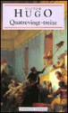 Quatrevingt Treize (Classiques Français) - Victor Hugo