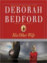 His Other Wife (MP3 Book) - Deborah Bedford, Christine Williams