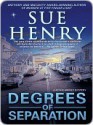 Degrees of Separation (Alex Jensen / Jessie Arnold, #12) - Sue Henry