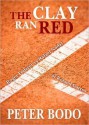 The Clay Ran Red: Roger Federer vs. Rafael Nadal at Roland Garros - Peter Bodo