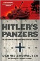 Hitler's Panzers - Dennis E. Showalter