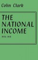 The National Income 1924-1931 - Colin Clark