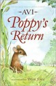 Poppy's Return (Tales of Dimwood Forest, #4) - Avi, Brian Floca