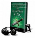 The Runaway King (The Ascendance Trilogy #2) - Jennifer A. Nielsen, Charlie McWade