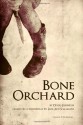 Bone Orchard - Doug Johnson, Lizz-Ayn Shaarawi