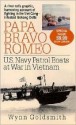 Papa Bravo Romeo: U.S. Navy Patrol Boats in Vietnam - Wynn Goldsmith, Eric Conger