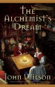 The Alchemist's Dream - John Wilson