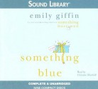 Something Blue - Emily Giffin