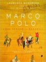 Marco Polo: From Venice to Xanadu (Audio) - Laurence Bergreen, Paul Boehmer