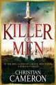 Killer of Men (The Long War) - Christian Cameron