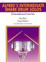 Alfred's Intermediate Snare Drum Solos: 22 Intermediate-Level Contest Solos - Dave Black, Sandy Feldstein, Jay Wanamaker