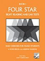 Four Star Sight Reading and Ear Tests: Book 1 - Boris Berlin, Andrew Markow, Scott McBride Smith