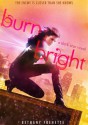 Burn Bright - Bethany Frenette