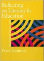 Reflecting on Literacy in Education - Peter Hannon