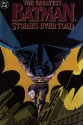 The Greatest Batman Stories Ever Told - Bill Finger, Dennis O'Neil, Bob Kane, Neal Adams