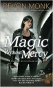 Magic Without Mercy - Devon Monk