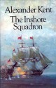 The Inshore Squadron (Richard Bolitho, #15) - Alexander Kent