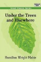 Under the Trees and Elsewhere - Hamilton Wright Mabie