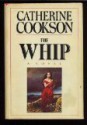 The Whip - Catherine Cookson