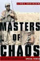 Masters of Chaos: The Secret History of the Special Forces - Linda Robinson