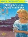 The Kachina Doll Mystery - Carolyn Keene