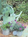 Gardening in No Time: 50 Step-By-Step Projects and Inspirational Ideas - Tessa Evelegh