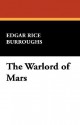 The Warlord of Mars - Edgar Rice Burroughs