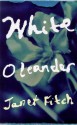 White Oleander - Janet Fitch