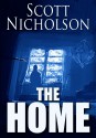 The Home - Scott Nicholson