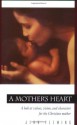 A Mother's Heart (Pilgrimage Growth Guide) - Jean Fleming, Eugene H. Peterson