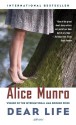 Dear Life: Stories - Alice Munro