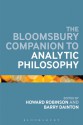 The Bloomsbury Companion to Analytic Philosophy - Barry Dainton, Howard Robinson