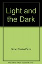 The Light And The Dark - C.P. Snow